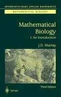 Mathematical Biology - Murray, James D.