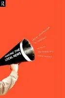 Local Journalism and Local Media