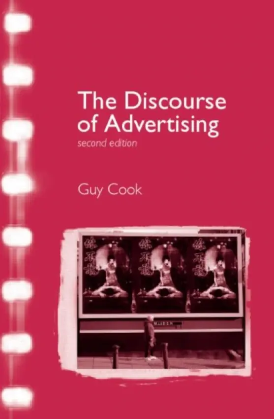 Discourse of Advertising - Cook, Guy
