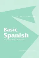 Basic Spanish - Arnaiz, Carmen (University of the West of England, UK) a Wilkie, Irene (University of the West of England, UK)