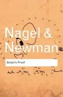 Godel's Proof - Nagel, Ernest a Newman, James R.