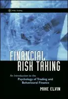 Financial Risk Taking - Elvin, Mike (Genie Software Ltd, UK)