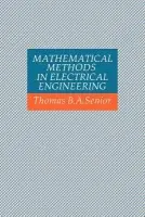 Mathematical Methods in Electrical Engineering - Senior, Thomas B. A.