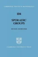 Sporadic Groups - Aschbacher, Michael (California Institute of Technology)