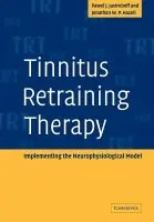 Tinnitus Retraining Therapy - Jastreboff, Pawel J. (Emory University, Atlanta) a Hazell, Jonathan W. P. (University College London Hospitals NHS Trust, London)