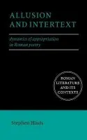 Allusion and Intertext - Hinds, Stephen (University of Washington)