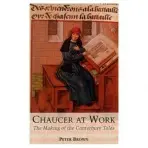 Chaucer at Work - Brown, Peter (Liverpool John Moores University, UK)