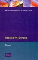 Rebuilding Europe - Ellwood, David W.