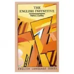 English Infinitive, The - Duffley, Patrick Joseph