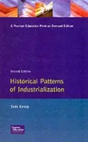 Historical Patterns of Industrialization - Kemp, Tom