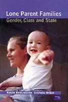 Lone Parent Families - Rowlingson, Karen a Mckay, Stephen