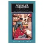 Language and Discrimination - Roberts, Celia a Davies, Evelyn a Jupp, Tom