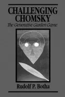 Challenging Chomsky - Botha, Rudolf P. (University of Stellenbosch)