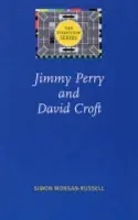 Jimmy Perry and David Croft - Morgan-Russell, Simon