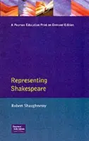 Representing Shakespeare - Shaughnessy, Robert
