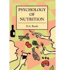 Psychology of Nutrition - Booth, David