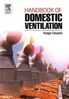 Handbook of Domestic Ventilation - Edwards, Rodger