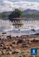 Landscape of Scotland - Wickham-Jones, Caroline