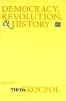Democracy, Revolution, and History