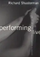 Performing Live - Shusterman, Richard