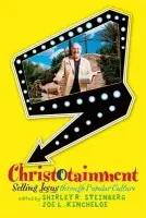 Christotainment - R. Steinberg,Joe L., Shirley