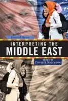 Interpreting the Middle East - Sorenson, David