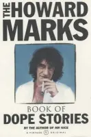 Howard Marks' Book Of Dope Stories - Marks, Howard