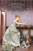 Lady Of Quality - Georgette Heyerová