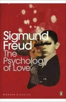 Psychology of Love - Freud, Sigmund