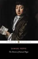 Diary of Samuel Pepys: A Selection - Pepys, Samuel