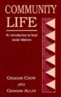 Community Life - Crow, Graham a Allan, Graham