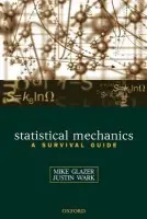 Statistical Mechanics - Glazer, A.M. (, Department of Physics, University of Oxford) a Wark, J.S. (, Department of Physics, University of Oxford)