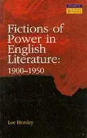 Fictions of Power in English Literature - Horsley, Lee