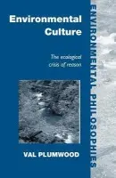 Environmental Culture - Plumwood, Val