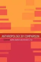 Anthropology, by Comparison