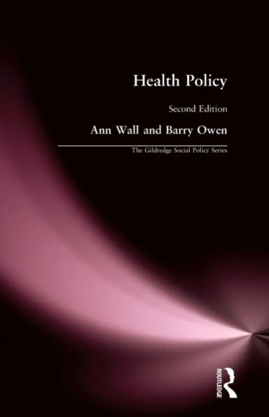 HEALTH POLICY - Wall, Ann a Owen, Barry