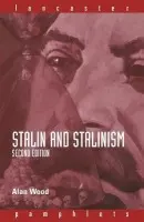 Stalin and Stalinism - Wood, Alan