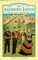 Emergence of Modern Japan - Hunter, Janet