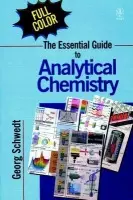Essential Guide to Analytical Chemistry - Schwedt, Georg (Institute of Inorganic and Analytical Chemistry, Technical University Clausthal, Clausthal-Zellerfeld, Germany)