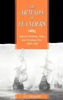 Armada of Flanders - Stradling, R. A. (University of Wales College of Cardiff)