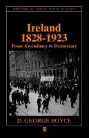 Ireland 1828 - 1923 - Boyce, George (University of Wales, Swansea)