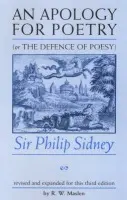 Apology for Poetry (or the Defence of Poesy)