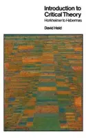 Introduction to Critical Theory - Held, David (London School of Economic and Political Science)