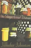 The Gingerbread Woman - Jennifer Johnston