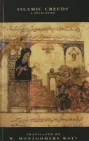 Islamic Creeds - Watt, William Montgomery