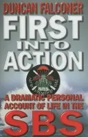 First Into Action - Falconer, Duncan