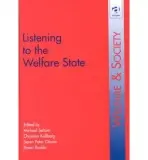 Listening to the Welfare State - Seltzer, Michael a Kullberg, Christian a Rostila, Ilmari