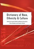 Dictionary of Race, Ethnicity and Culture