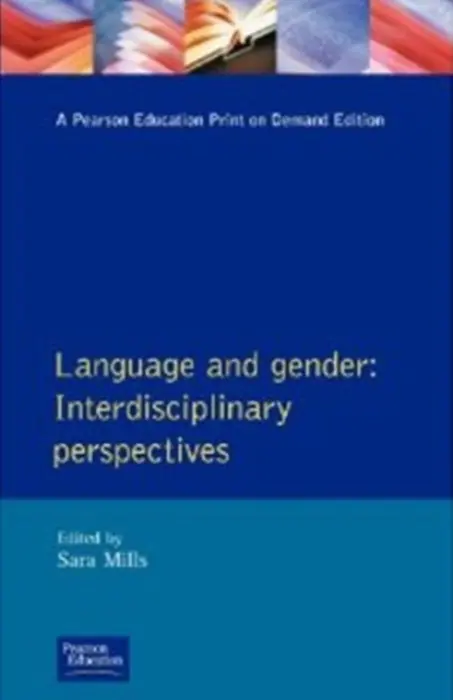 Language and Gender - Mills, Sara (Sheffield Hallam University, UK)