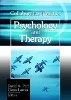 Collaborative Practice in Psychology and Therapy - Pare, David A (University of Ottawa, Canada) a Larner, Glen